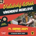 Valašský letňák - Víkendoví rebelové